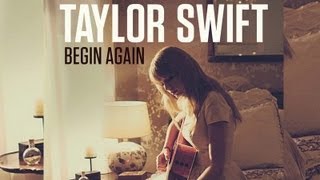 Taylor Swift quotBegin Againquot Song Lyrics [upl. by Rakso]