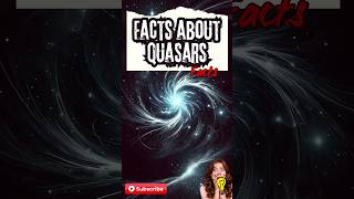 The Mystery of Quasars 🌠  5 Facts That Will Blow Your Mind 🤯 facts mysteriousfacts quasars [upl. by Carmon]