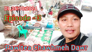 Pawltea Inrinni Chawhmeh Daqr  Episode  3 [upl. by Gnot]