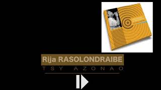 Tsy azonao  Rija Rasolondraibe Audio [upl. by Siramad948]