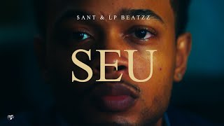 Sant amp LP Beatzz – SEU [upl. by Hurst]