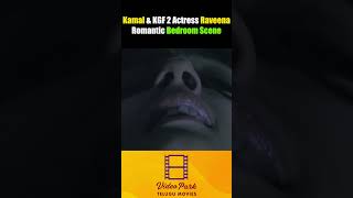 Kamal amp KGF 2 Actress Raveena Tandon very Romantic Bedroom Scene  Abhay  Video Park Telugu Movies [upl. by Maillij]