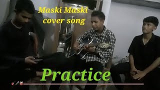 Maski MaskiCoverPractice gardaiMrvloggerjhapali [upl. by Africah]