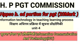 ICTuse in teaching learning hppsc B Ed portion for pgt commission [upl. by Aicetal]