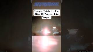 Trooper Crashes Into Suspect and Totals His Car [upl. by Yenaffit996]