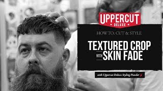 Haircut tutorial How to Cut and Style Textured Crop with Skin Fade [upl. by Lotta]