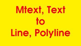 AutoCAD tutorial  How to convert Text Mtext to Line Polyline in CAD [upl. by Campman]