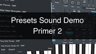 Sound Design  Presets Sound Demo  Primer 2  IOS [upl. by Aivad]