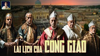 NGUỒN GỐC CỦA ĐẠO CÔNG GIÁO  CÔNG GIÁO BẮT ĐẦU NHƯ THẾ NÀO [upl. by Nee]