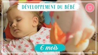 Développement de bébé  6ème mois [upl. by Shawnee]