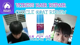 VITRESS HAIR REPAIR CUTICLE COAT REVIEW VLOG 91 [upl. by Erotavlas264]