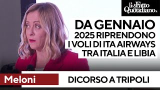 Meloni a Tripoli “Da gennaio 2025 torneranno i voli per la Libia di Ita Airways” [upl. by Baudelaire]