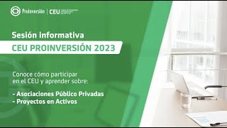 Sesión Informativa CEU PROINVERSIÓN 2023 [upl. by Rodrick518]