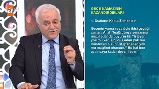 Gece namazının kazandırdıkları  Nihat Hatipoğlu ile Dosta Doğru 136 Bölüm  atv [upl. by Cherianne]