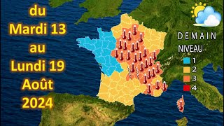 Prévision météo France du Mardi 13 au Lundi 19 Août 2024 [upl. by Medardas]