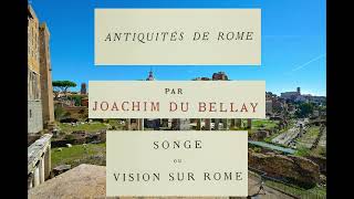 Du Bellay  les Antiquités de Rome  Partie 2 Livre Audio  Poésies [upl. by Vaientina]