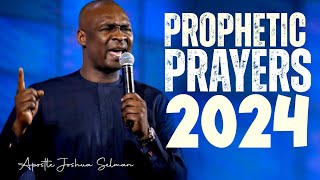 DECLARE PROPHETIC PRAYERS TO GOD INTO 2024  APOSTLE JOSHUA SELMAN [upl. by Enetsuj]