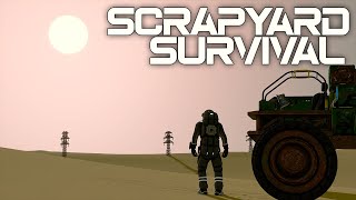 Scrapyard Survival  The Beginning [upl. by Elhsa814]