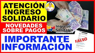 🔴Atención INGRESO SOLIDARIO  Novedades sobre PAGOS  Giros pendientes 2022  Información importante [upl. by Sinnal]