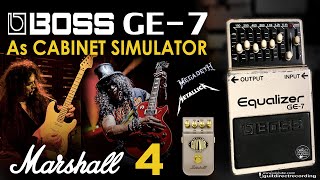 BOSS GE7 as Cabinet Simulator MARSHALL Tones  Slash Malmsteen Metallica Megadeth [upl. by Cutty]