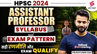 HPSC Assistant Professor Vacancy 2024 Syllabus and Exam Pattern  Pradyumn Sir [upl. by Caty437]