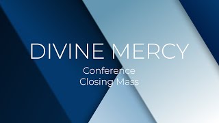 Divine Mercy Conference  Closing Mass  26 October 2024 [upl. by Pansy]