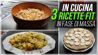 FASE DI MASSA pulita ▪ I miei pasti  3 Ricette in cucina con il Team Commando [upl. by Lauter]