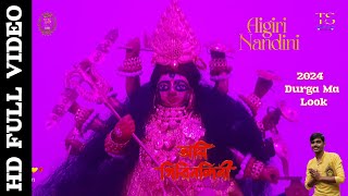 Aigiri Nandini অয়ি গিরিনন্দিনী  Bengali biggest festival  2024 Durga ma look  HD VIDEO [upl. by Raffaj]