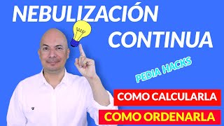 ✅ PEDIA HACKS  NEBULIZACIÓN CONTINUA  continuous nebulization [upl. by Mayap]