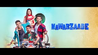 Nawabzaade Full movie  Raghav  Punit  Dharmesh  Isha  Review amp Facts [upl. by Guenzi]