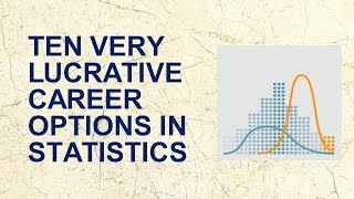 Ten Highly Lucrative Career Options in Statistics [upl. by Hollington674]