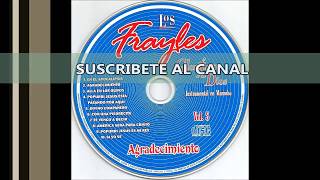 Los Frayles  AGRADECIMIENTO Álbum completo Instrumental en marimba [upl. by Willumsen]