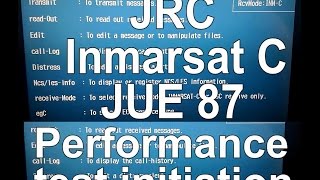 How to do Inmarsat C JRC performance test  KARINA RYADOVICH 👫 [upl. by Eeimaj]