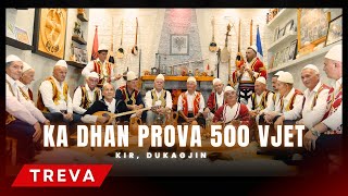 Ndue Shytani amp Fran Kodra  Ka dhan prova 500 vjet  Kiri [upl. by Mcneely]