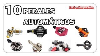 10 PEDALES AUTOMÁTICOS para MTB ► Comparativa por precio y gamas [upl. by Caren]