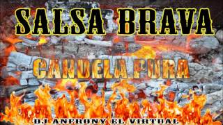 Salsa Brava la mejor selección para bailar dj anfrony el virtual [upl. by Anneirb211]