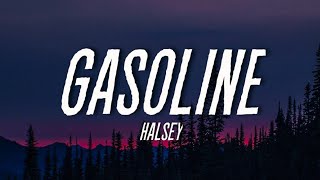 Halsey  Gasoline Lyrics [upl. by Mosi]