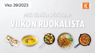 Viikon 39 ruokalista  Katso nopeat vinkit  KRuoka [upl. by Yanad]