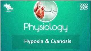 Tut 2  Hypoxia and cyanosis  Physiology [upl. by Yeltrab]