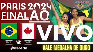 ANA PATRICIA E DUDA AO VIVO  VÔLEI DE PRAIA FEMININO  BRASIL X CANADÁ OLIMPÍADAS 2024  FINAL [upl. by Matthieu]