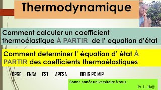 Thermodynamique  Comment déterminer les coefficients thermoélastiques [upl. by Ennaitsirhc792]