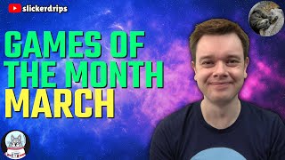 Games of the Month  March 2022 [upl. by Akinej]