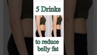 5 drinks to reduce belly fat  weight loss drinks [upl. by Shandee]