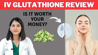 Is IV glutathione worth your money💰  Review  Dr Priyanka Reddy  DNA Skin Clinic [upl. by Icak303]