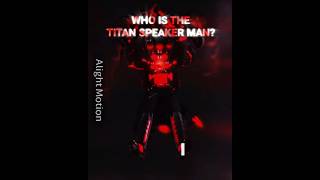 Who is the best Titan speakerman titanspeakerman [upl. by Gavriella]