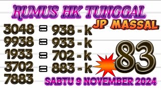 PREDIKSI HK MALAM INI  SABTU 9 NOVEMBER 2024  BOCORAN TOGEL HK  RUMUS TUNGGAL HK MALAM INI [upl. by Ecirrehs976]