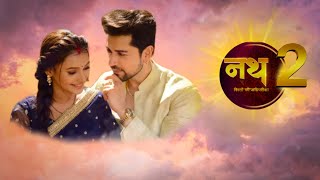 What Release Date Nath Rishton Ki Agnipariksha Season 2  Last Episode 1073  Big Update [upl. by Atiroc440]