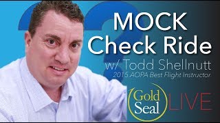 MOCK Check Ride w Todd Shellnut  Gold Seal LIVE [upl. by Atsirt]