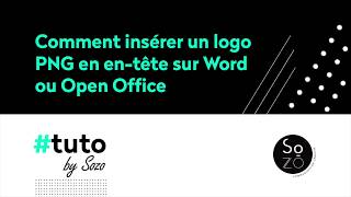 Comment insérer un logo PNG sous word ou Open office [upl. by Yoshio]