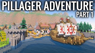 Minecraft  PILLAGER ADVENTURE  Part 1 [upl. by Milly18]